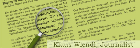 Klaus Wiendl, Investigativer Journalismus